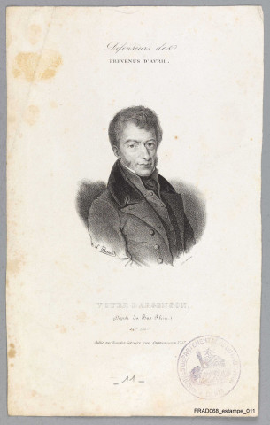 Voyer d'Argenson, député du Bas-Rhin. Portrait (Planche des Défenseurs des prévenus d'avril)