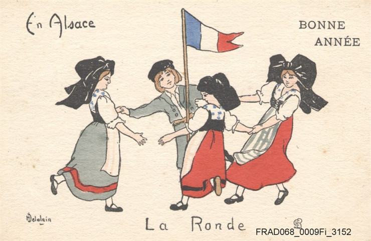 En Alsace : La Ronde. Personnages en costume dansant autour du drapeau français. Dessin par Delalain.