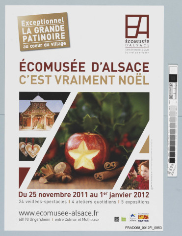 Ungersheim, Ecomusée de Haute-Alsace "C'est vraiment Noël". 25 novembre 2011-1er janvier 2012