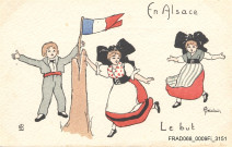 En Alsace : Le But. Personnages en costume autour d'un drapeau français. Dessin par Delalain