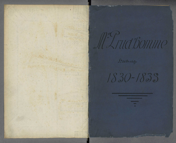 Répertoires alphabétiques Me Hippolyte Prud'homme, 1830 - 1832 ; Répertoires alphabétiques Me Jean Baptiste Prud'homme, 1833 - 1838 ; Me Weber, 1839 - 1846, A - Z