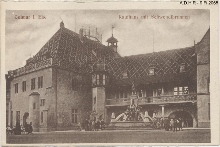 Colmar, le Koïfhus et la fontaine Schwendi