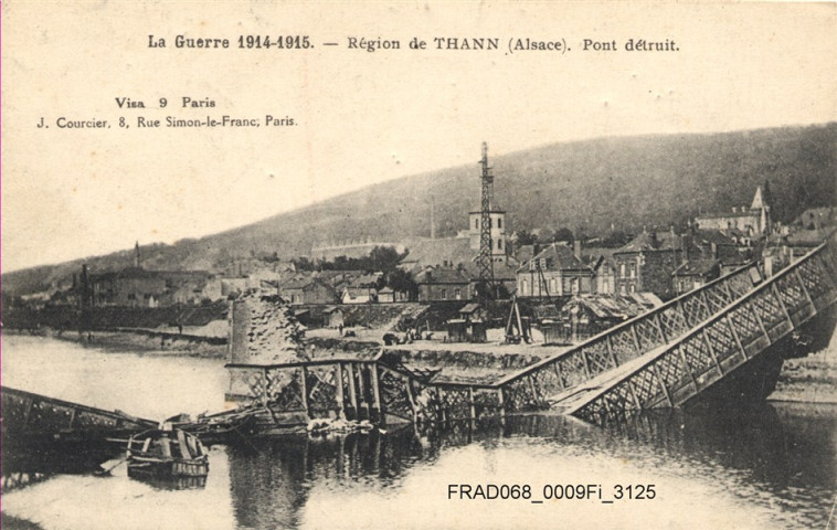 La Guerre 1914-1918 : Région de Thann. Pont détruit