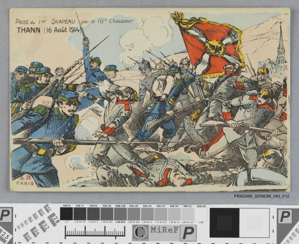 Carte-postale : prise du 1er drapeau par le 10e chasseur, Thann, 16 août 1914.