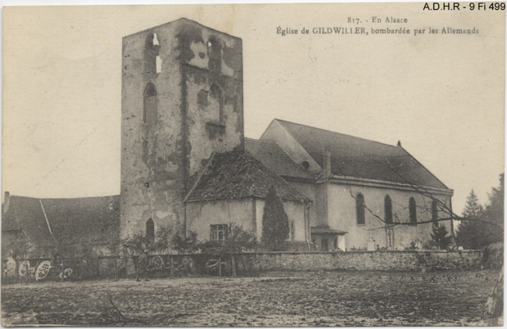 Gildwiller : église bombardée par les Allemands