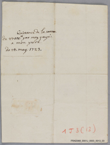 Quittance de la somme de 24 000 livres, prix de l'office de premier président au Conseil souverain payé à Nicolas de Corberon père par son fils en 1723, puis à ce dernier par Christophe de Klinglin en 1747