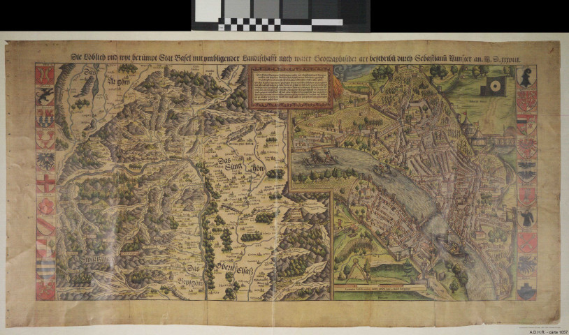 "Die löbbich und wyt berümpt Stat Basel mit umbligender Landtschafft nach warer geographischer art…" 1538. Sebastian Münsters erste Karte von Basel und Umgebung